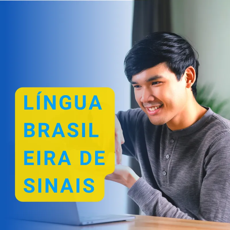 LÍNGUA BRASILEIRA DE SINAIS