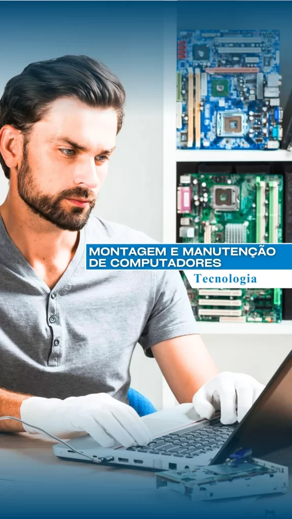 Montagem e Manutenção de Computadores Montagem e Manutenção de Computadores